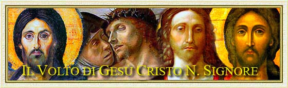 Il Volto di Ges Cristo Nostro Signore