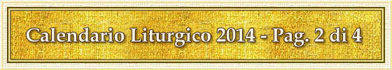 Calendario Liturgico 2014 - Pag. 2 di 4
