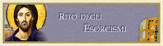 Rito degli Esorcismi e preghiere per circostanze particolari - www.maranatha.it