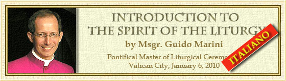 Introduction to the Spirit of the Liturgy by Msgr. Guido Marini