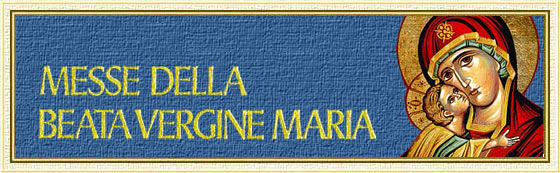 Messe della B.V.Maria - www.maranatha.it