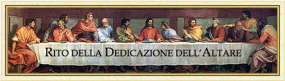 Rito della Dedicazione dell'Altare - www.maranatha.it